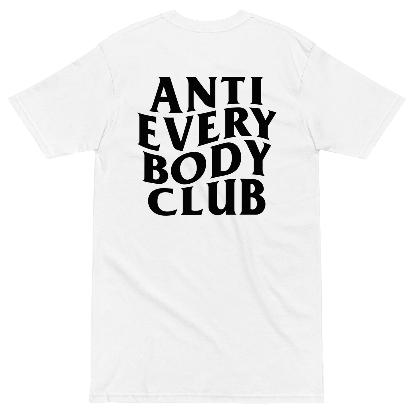 Anti Everybody Club Men’s Premium Tee