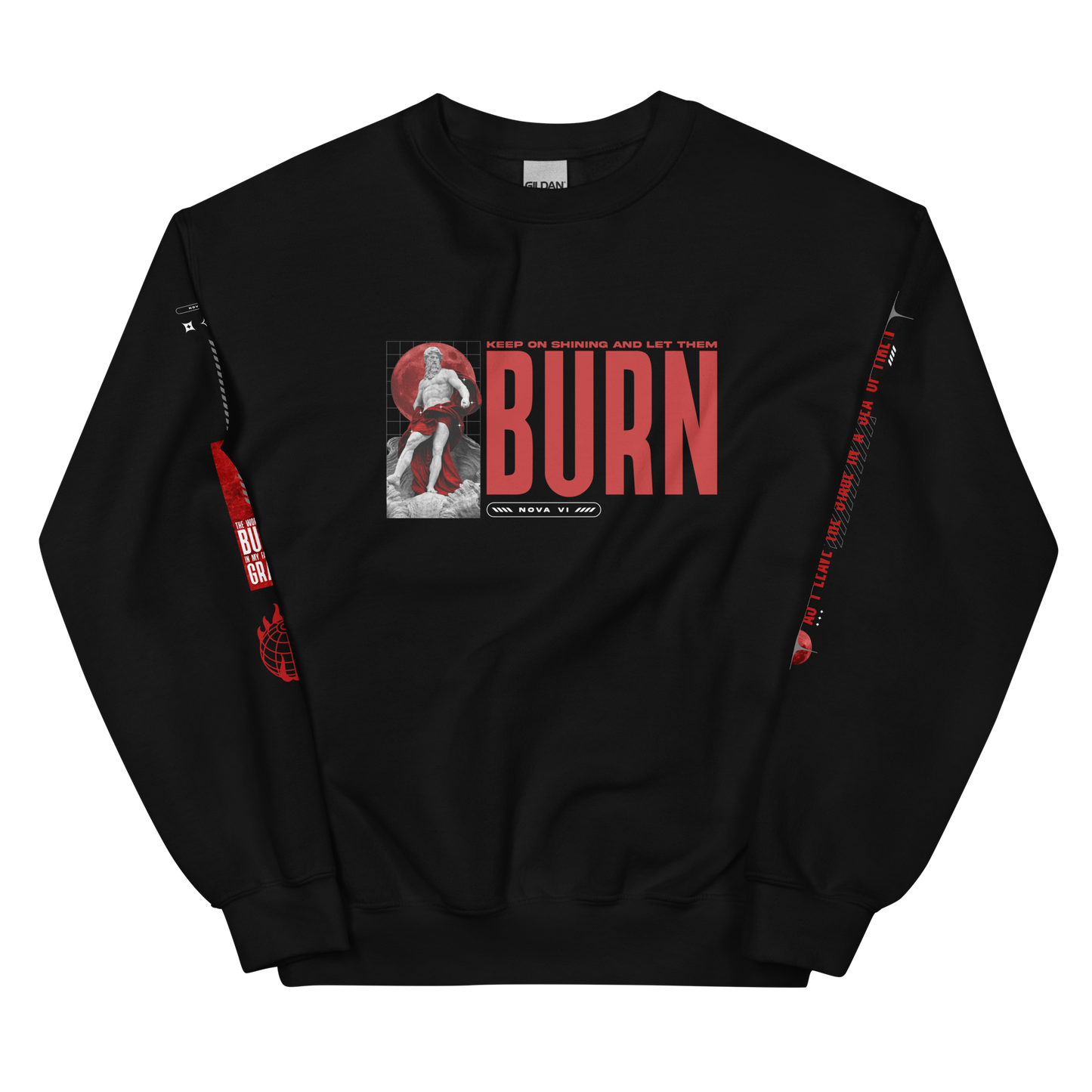 Burn - Unisex Sweatshirt