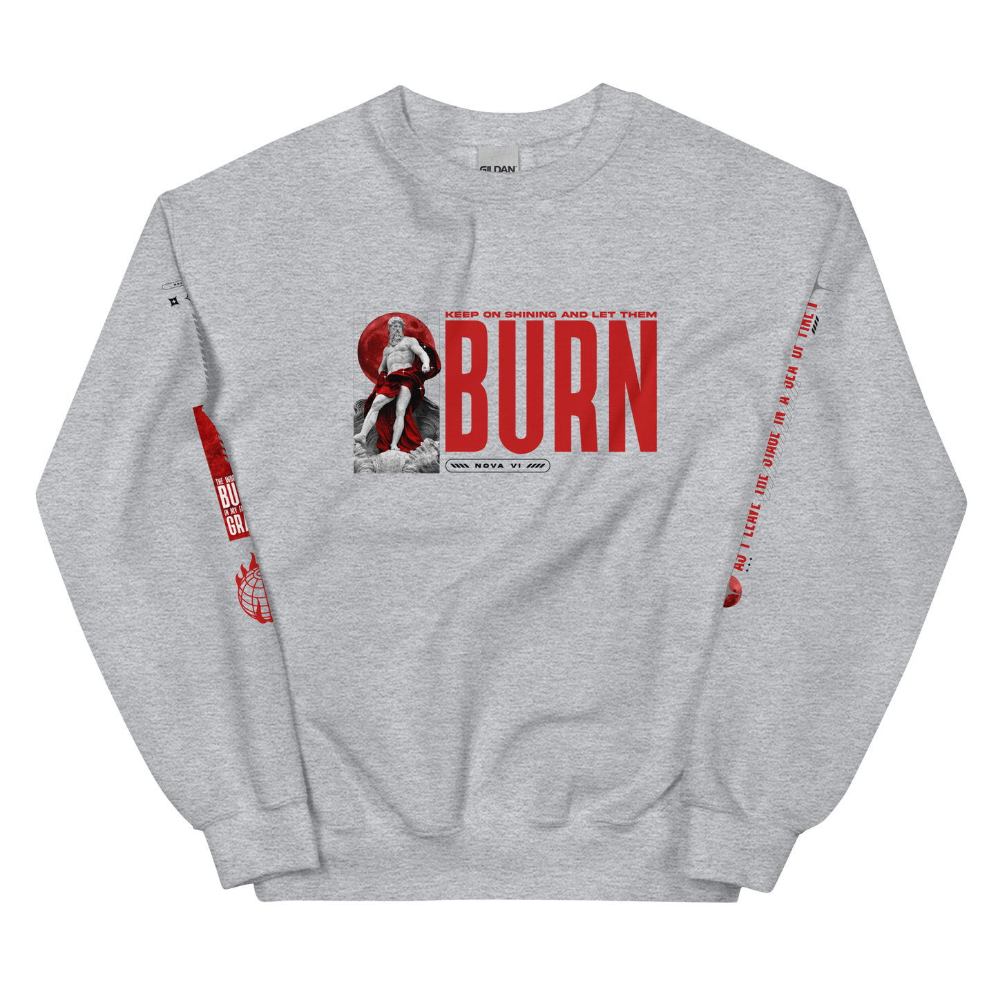 Burn - Unisex Sweatshirt